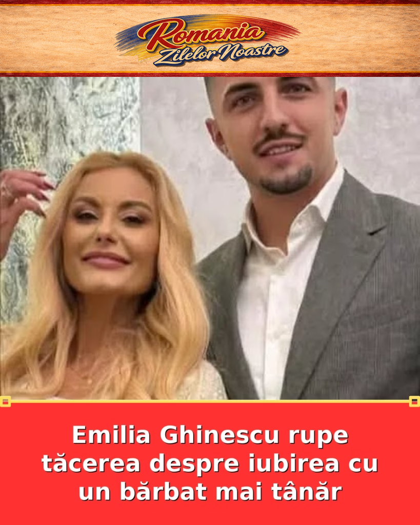 Emilia Ghinescu rupe tăcerea despre iubirea cu un bărbat mai tânăr