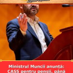 Ministrul Muncii anunță: CASS pentru pensii, până în 2027
