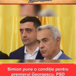 Simion pune o condiție pentru premierul Georgescu. PSD decide tot