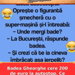 Badea Gheorghe cere 200 de euro la autostop. Ce urmează apoi