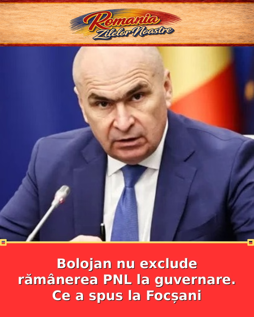 Bolojan nu exclude rămânerea PNL la guvernare. Ce a spus la Focșani