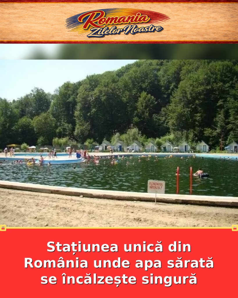 Stațiunea unică din România unde apa sărată se încălzește singură