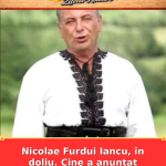 Nicolae Furdui Iancu, în doliu. Cine a anunțat vestea tristă