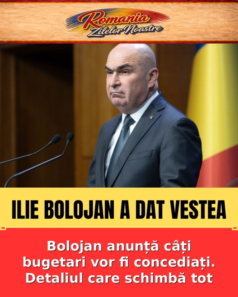 Bolojan anunță câți bugetari vor fi concediați. Detaliul care schimbă tot