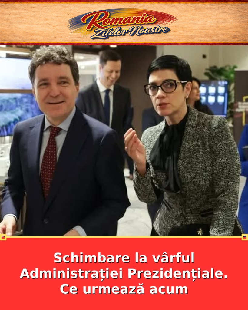 Schimbare la vârful Administrației Prezidențiale. Ce urmează acum
