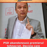 PSD abandonează premierul tehnocrat. Decizia care complică negocierile