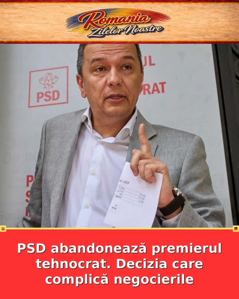 PSD abandonează premierul tehnocrat. Decizia care complică negocierile