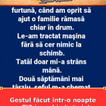 Gestul făcut într-o noapte pe TIR i-a schimbat viața