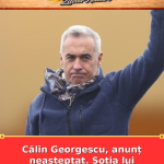 Călin Georgescu, anunț neașteptat. Soția lui trimite la o pagină 404