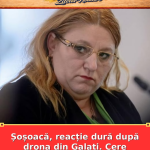 Șoșoacă, reacție dură după drona din Galați. Cere răspunsuri urgente