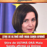 Știre de ULTIMĂ ORĂ Maia Sandu afirmă că Unirea Moldovei cu România ar