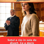 Soțul a râs în sala de divorț. Ce a decis judecătoarea turnura totul