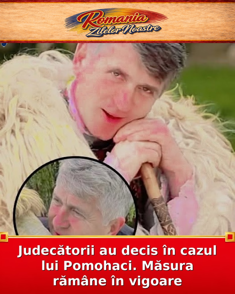 Judecătorii au decis în cazul lui Pomohaci. Măsura rămâne în vigoare