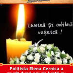 Polițista Elena Cernica a murit după ani de luptă cu boala