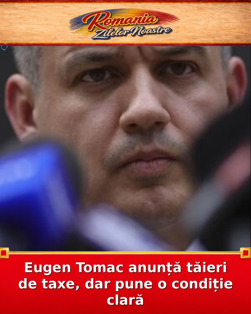 Eugen Tomac anunță tăieri de taxe, dar pune o condiție clară