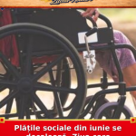Plățile sociale din iunie se decalează. Ziua care schimbă totul