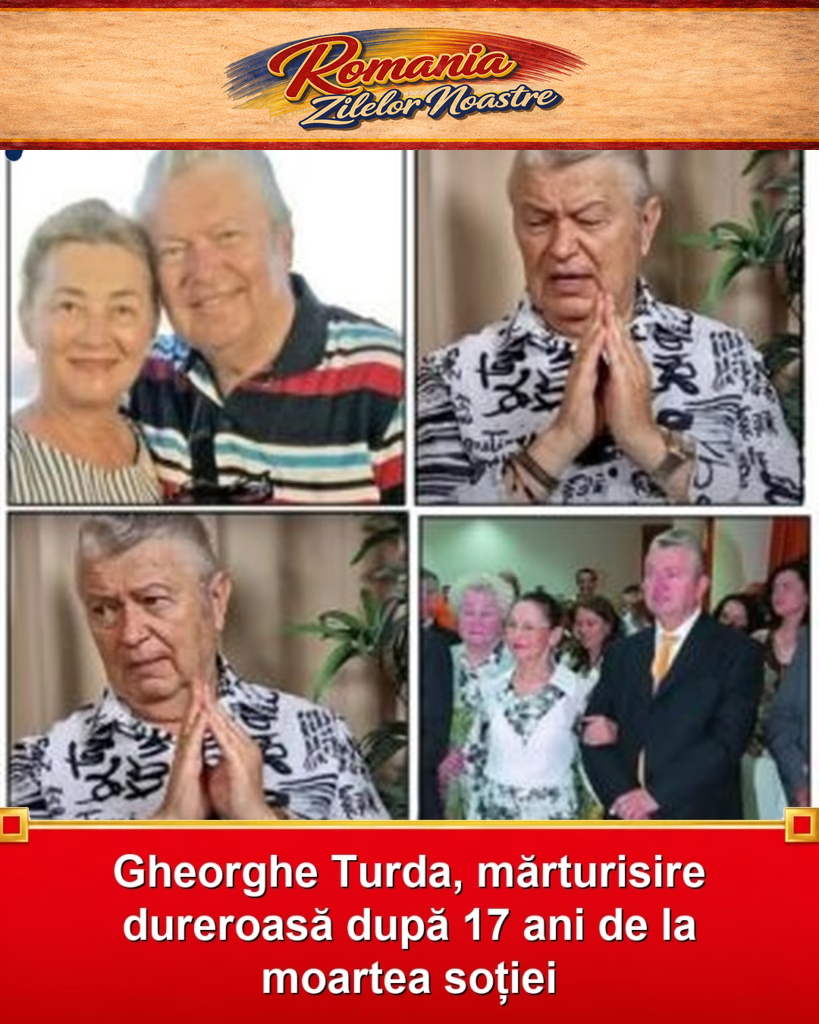 Gheorghe Turda, mărturisire dureroasă după 17 ani de la moartea soției