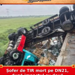 Șofer de TIR mort pe DN21, după impactul cu două autoturisme