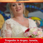 Tragedie în Argeș. Ionela, tânăra mamă care și-a pus capăt zilelor
