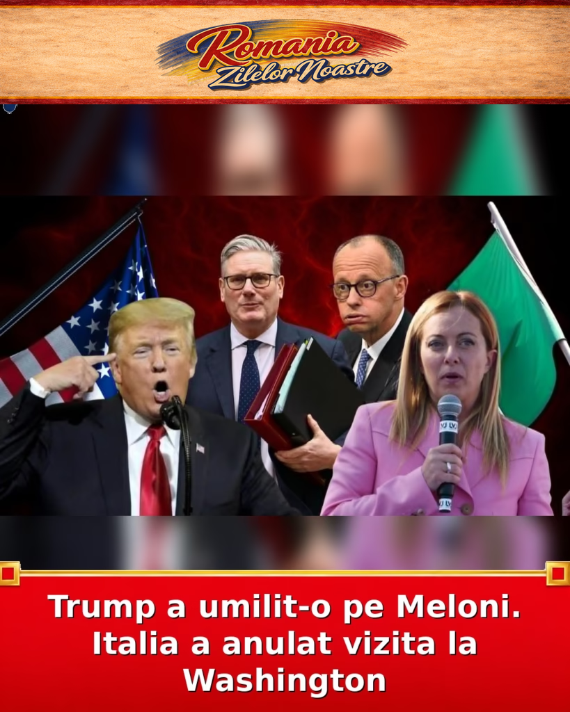 Trump a umilit-o pe Meloni. Italia a anulat vizita la Washington