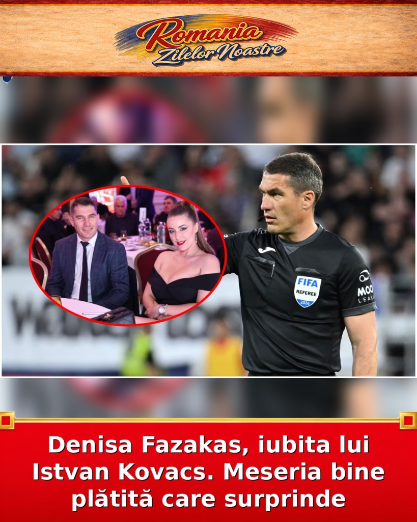 Denisa Fazakas, iubita lui Istvan Kovacs. Meseria bine plătită care surprinde
