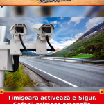 Timișoara activează e-Sigur. Șoferii primesc amenzile acasă