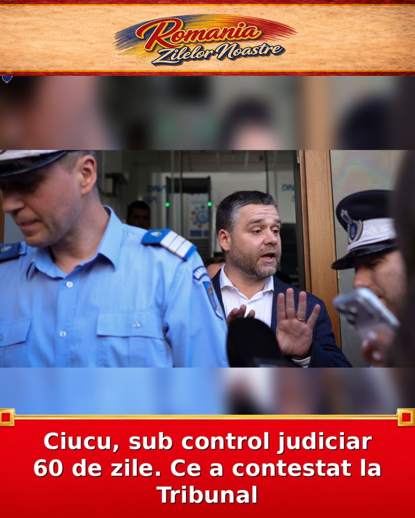 Ciucu, sub control judiciar 60 de zile. Ce a contestat la Tribunal