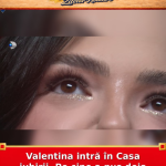 Valentina intră în Casa iubirii. Pe cine a pus deja ochii