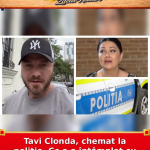 Tavi Clonda, chemat la poliție. Ce s-a întâmplat cu dosarul lui