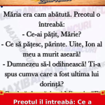 Preotul îl întreabă: Ce a fost ultima lui dorință?