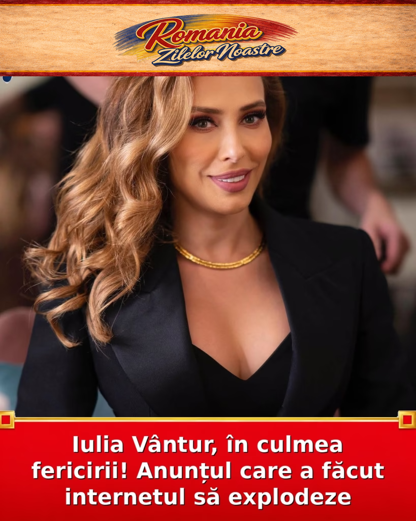 Iulia Vântur, în culmea fericirii! Anunțul care a făcut internetul să explodeze