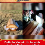 Doliu în Vaslui. Un localnic riscă să fie îngropat fără preot