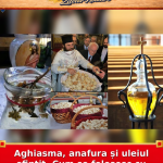 Aghiasma, anafura și uleiul sfințit. Cum se folosesc cu adevărat