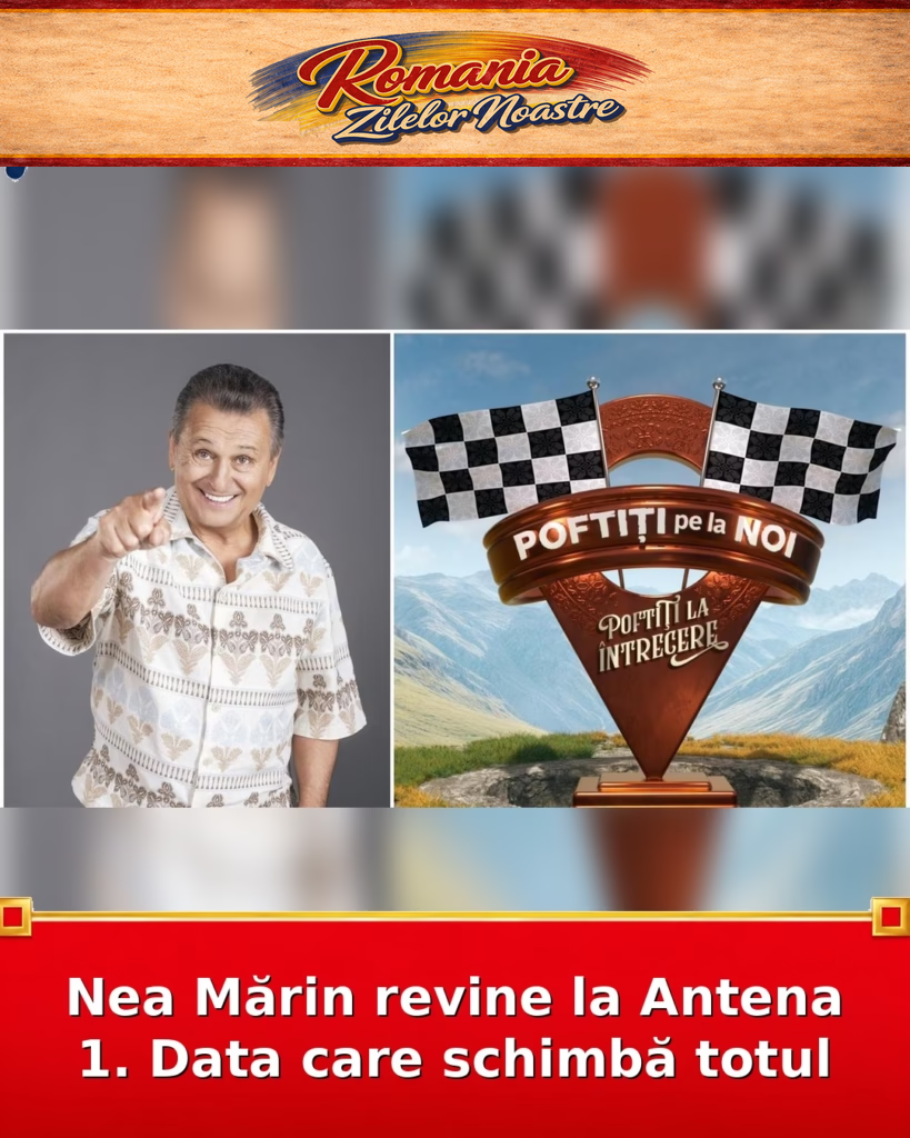 Nea Mărin revine la Antena 1. Data care schimbă totul