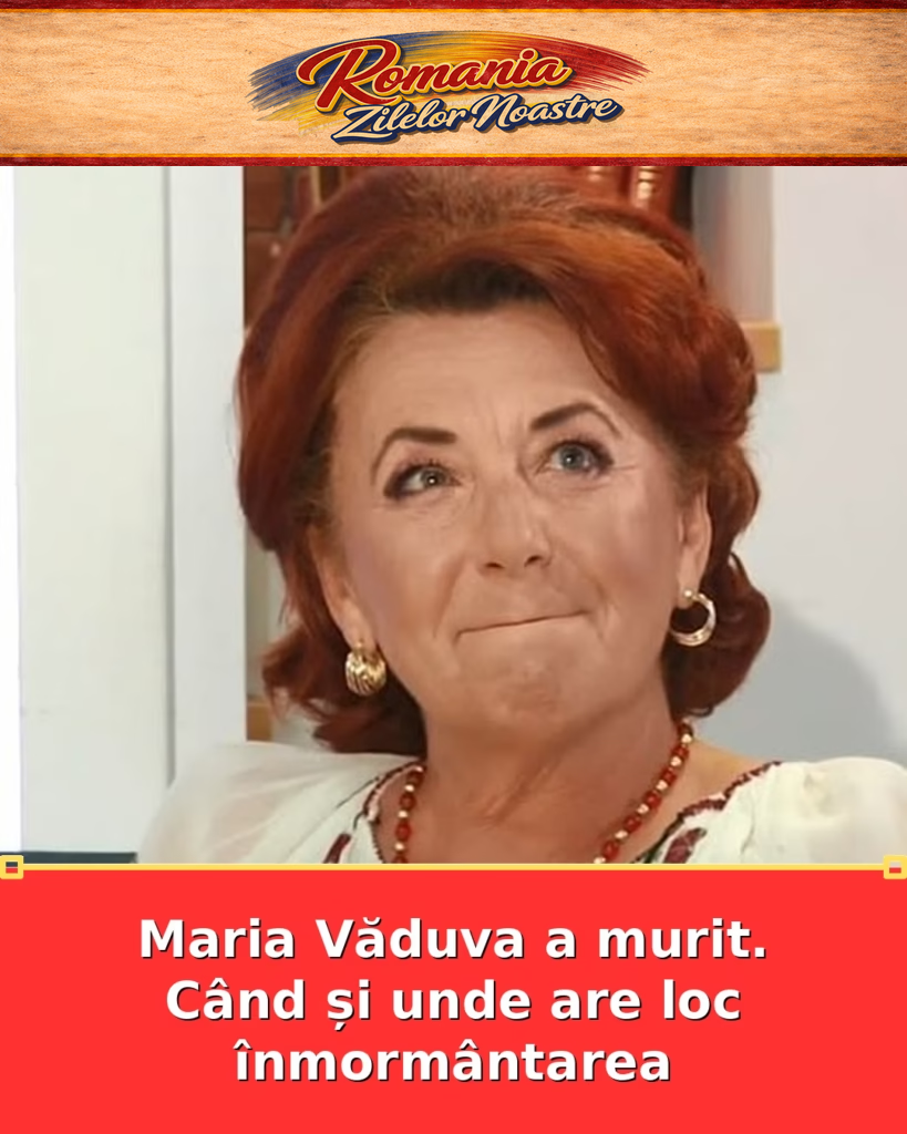 Maria Văduva a murit. Când și unde are loc înmormântarea