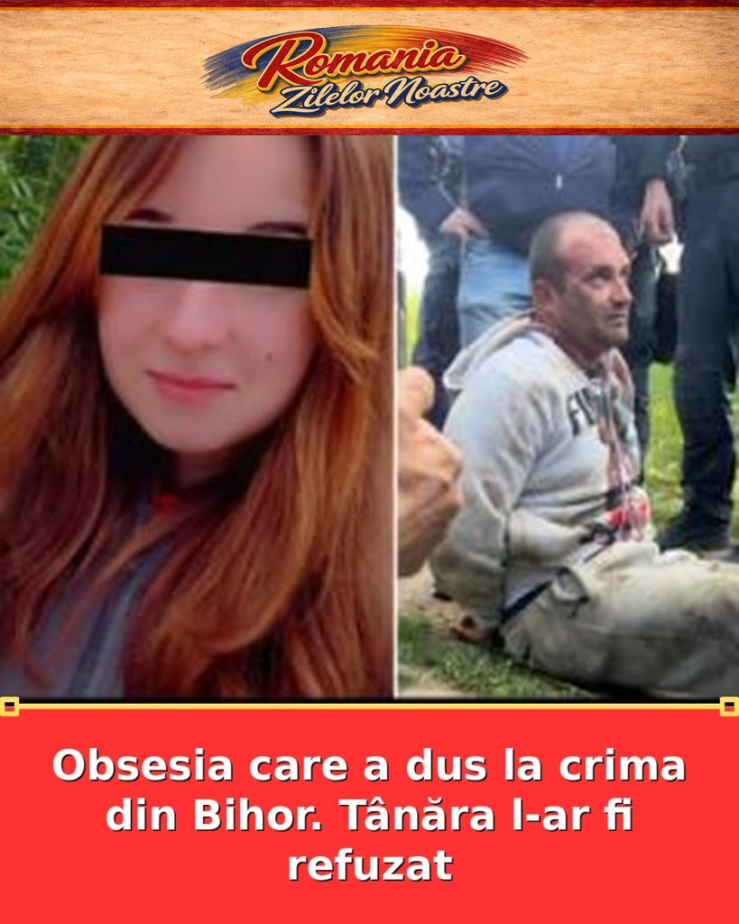 Obsesia care a dus la crima din Bihor. Tânăra l-ar fi refuzat