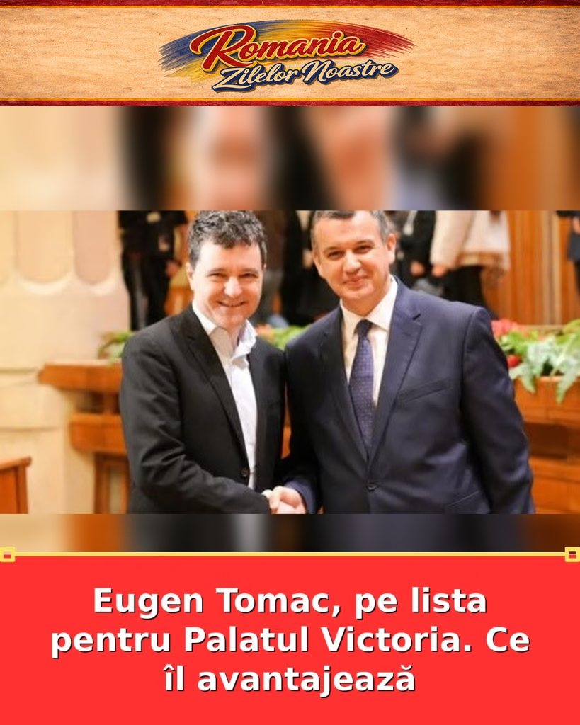 Eugen Tomac, pe lista pentru Palatul Victoria. Ce îl avantajează