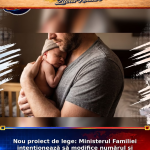 Nou proiect de lege: Ministerul Familiei intenționează să modifice numărul și distribuța lunilor de concediu parental