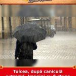 Tulcea, după caniculă extremă. Imagini cu furtuna care a venit brusc